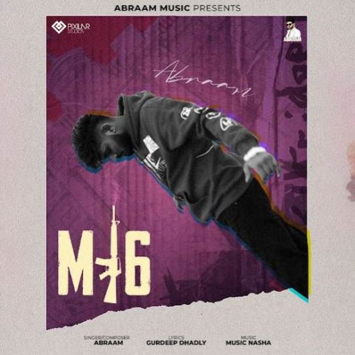 M16 Abraam Mp3 Song Download