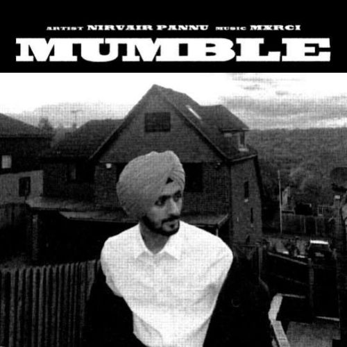 Mumble Nirvair Pannu Mp3 Song Download