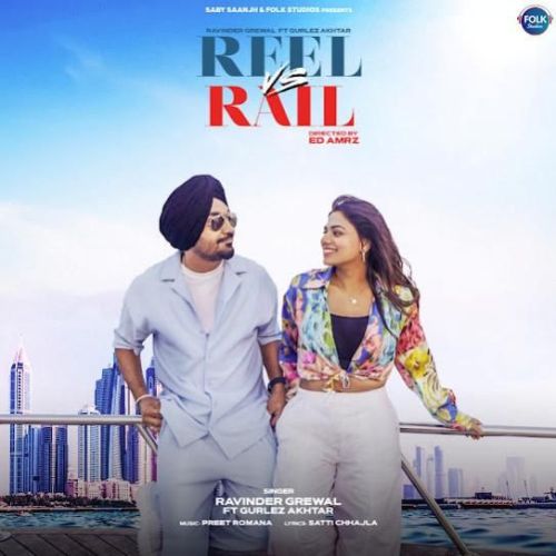 Reel Vs Rail Ravinder Grewal Mp3 Song Download