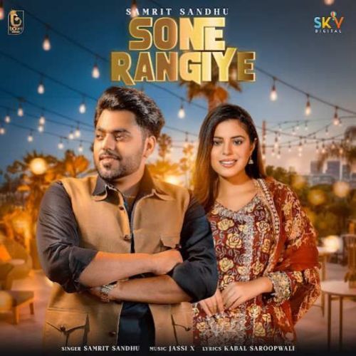 Sone Rangiye Samrit Sandhu Mp3 Song Download