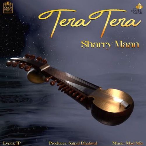 TERA TERA Sharry Maan Mp3 Song Download