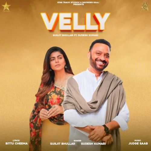 Velly Surjit Bhullar Mp3 Song Download