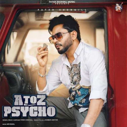 A to Z Psycho Fateh Shergill Mp3 Song Download