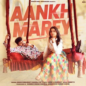 Aankh Marey Anjali 99, Jassi Kirarkot Mp3 Song Download