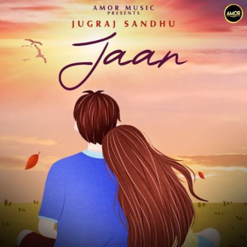 Jaan Jugraj Sandhu Mp3 Song Download