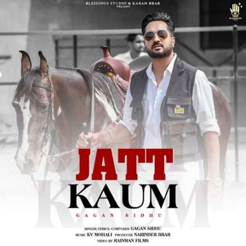 Jatt Kaum Gagan Sidhu Mp3 Song Download