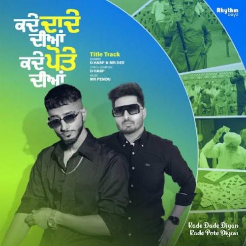 Kade Dade Diyan Kade Pote Diyan (Title Track) D Harp Mp3 Song Download