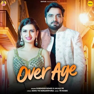 Over Age Surender Romio , Anjali 99 Mp3 Song Download
