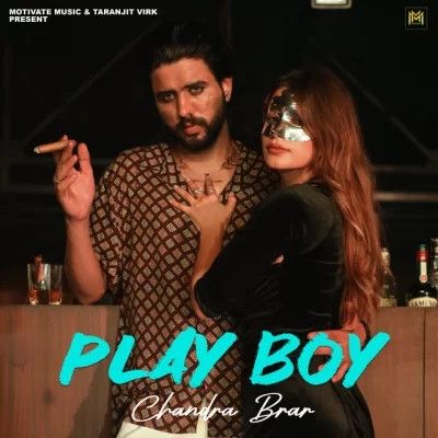 Play Boy Chandra Brar Mp3 Song Download