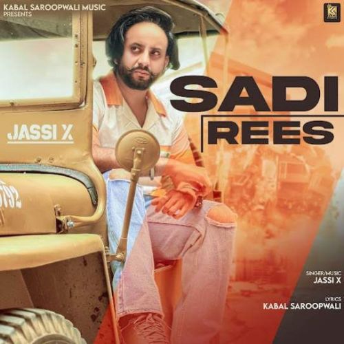 Sadi Rees Jassi X Mp3 Song Download