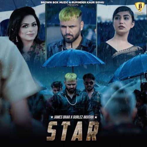 Star Gurlez Akhtar, James Brar Mp3 Song Download