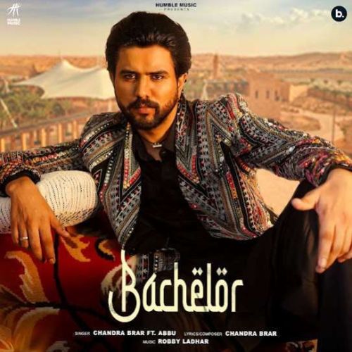 Bachelor Chandra Brar Mp3 Song Download