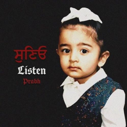 Listen Prabh Singh Mp3 Song Download