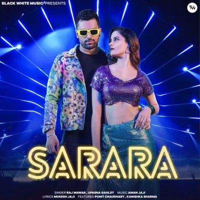 Sarara Raj Mawar, Upasna Gahlot Mp3 Song Download
