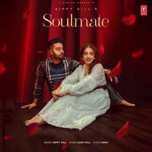 Soulmate Sippy Gill Mp3 Song Download