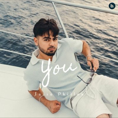 You Jassa Dhillon Mp3 Song Download