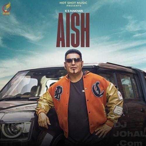 Aish KS Makhan Mp3 Song Download