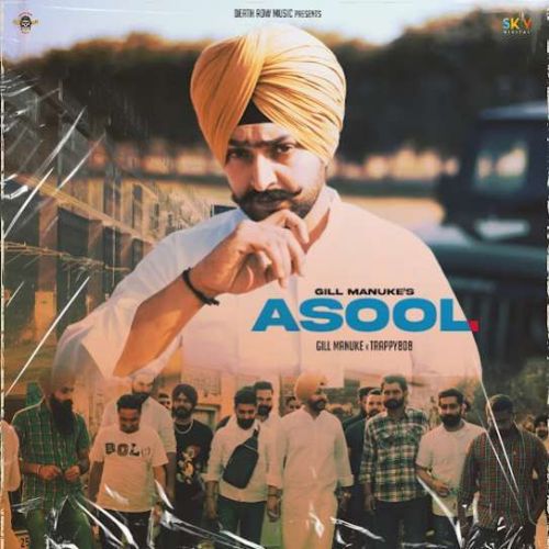 Asool Gill Manuke Mp3 Song Download