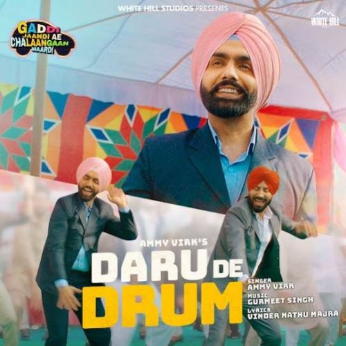 Daru De Drum Ammy Virk Mp3 Song Download
