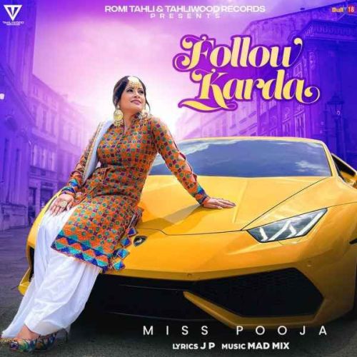 Follow Karda Miss Pooja Mp3 Song Download