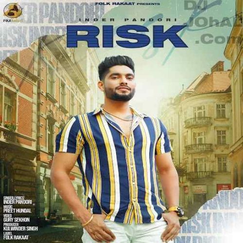 Risk Inder Pandori Mp3 Song Download