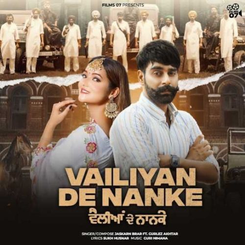 Vailiyan De Nanke Jaskarn Brar Mp3 Song Download
