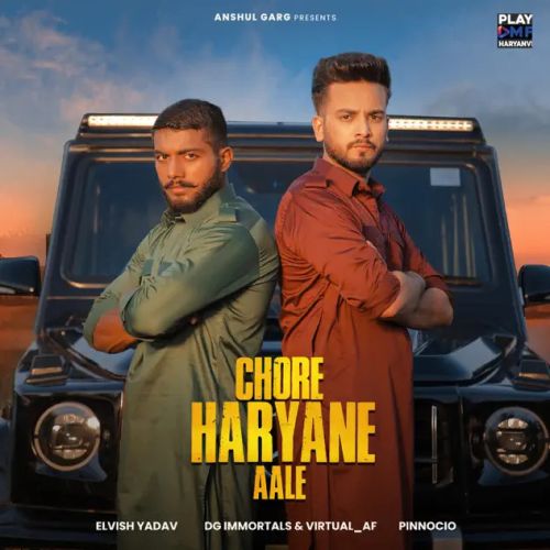 Chore Haryane Aale Elvish Yadav Mp3 Song Download