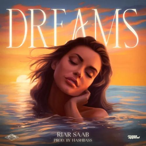 Dreams Riar Saab Mp3 Song Download