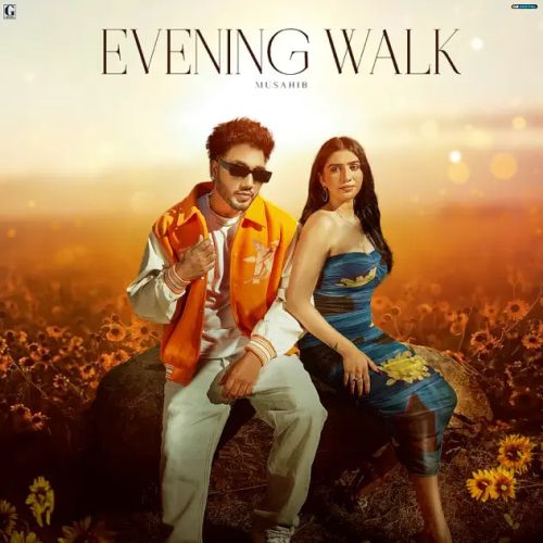 Evening Walk Musahib Mp3 Song Download