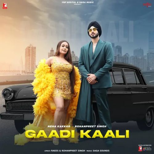 Gaadi Kaali Neha Kakkar, Rohanpreet Singh Mp3 Song Download