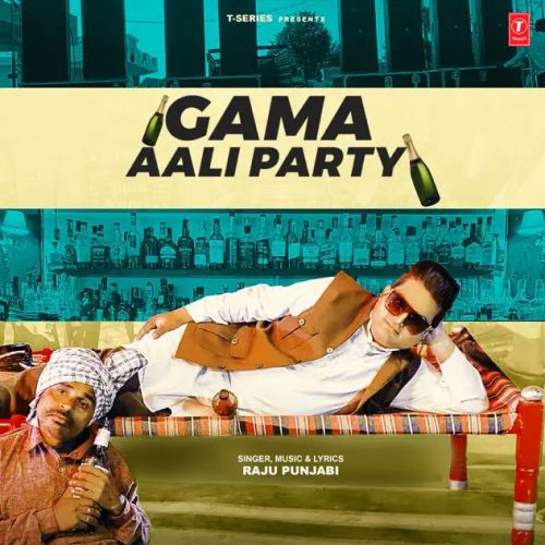 Gama Aali Party Raju Punjabi Mp3 Song Download