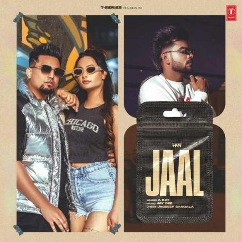 Jaal A Kay Mp3 Song Download