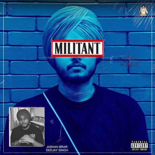 Militant Jashan Brar Mp3 Song Download