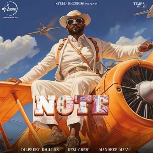Note Dilpreet Dhillon Mp3 Song Download