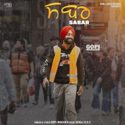 Sabar Gopi Waraich Mp3 Song Download