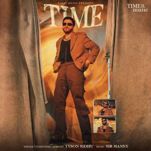 Time Tyson Sidhu Mp3 Song Download