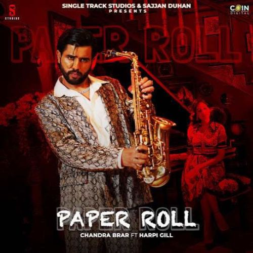 Paper Roll Chandra Brar Mp3 Song Download