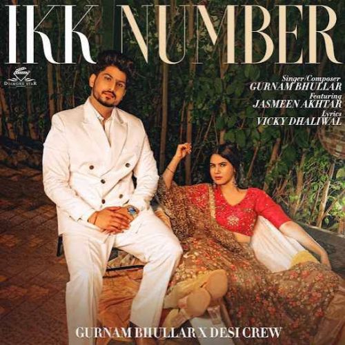 Ikk Number Gurnam Bhullar Mp3 Song Download