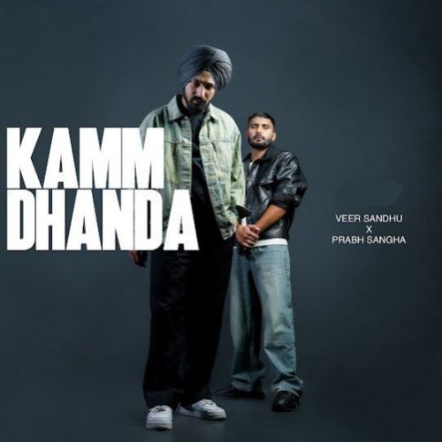 Kamm Dhanda Veer Sandhu Mp3 Song Download