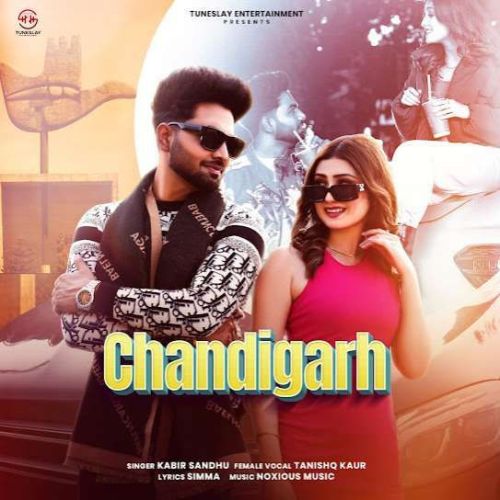Chandigarh Kabir Sandhu Mp3 Song Download
