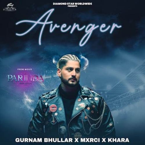 Avenger Gurnam Bhullar Mp3 Song Download