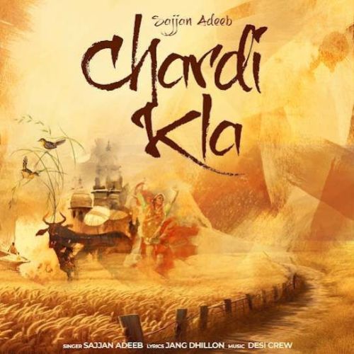 Chardi Kla Sajjan Adeeb Mp3 Song Download