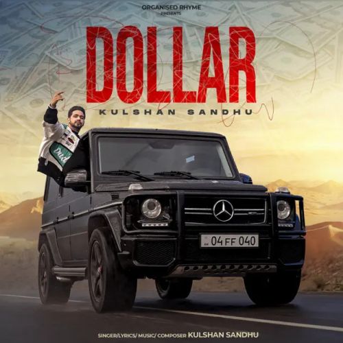 Dollar Kulshan Sandhu Mp3 Song Download