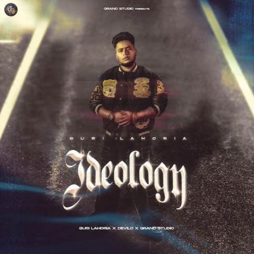 Ideology Guri Lahoria Mp3 Song Download