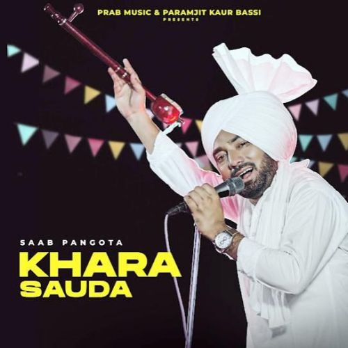 Khara Sauda Saab Pangota Mp3 Song Download