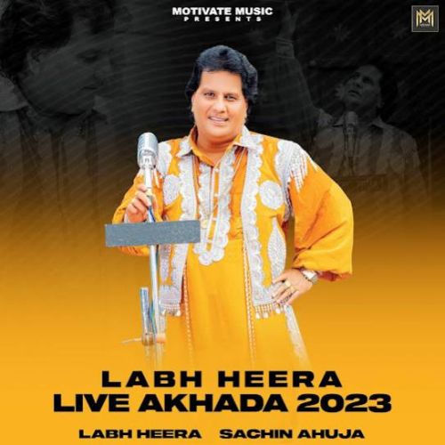 Labh Heera Live Akhada 2023 Mp3 Songs Download