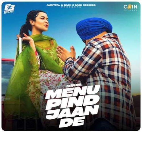 Menu Pind Jaan De Minda Mp3 Song Download