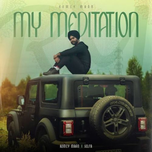 My Meditation Romey Maan Mp3 Song Download