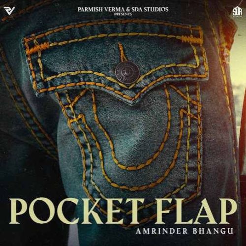 Pocket Flap Amrinder Bhangu Mp3 Song Download