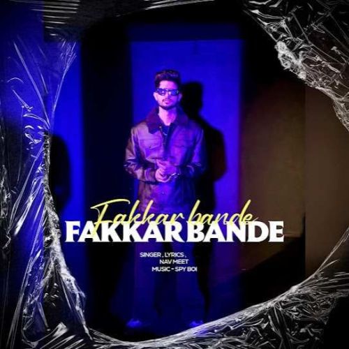 Fakkar Bande Nav Meet Mp3 Song Download